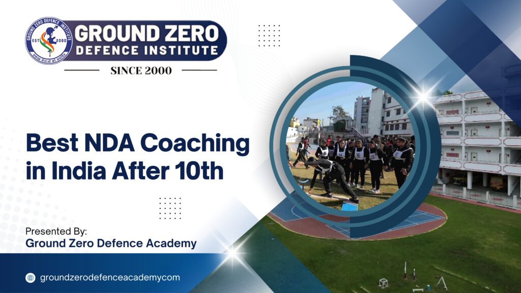 Best NDA Coaching in India After 10th (1)